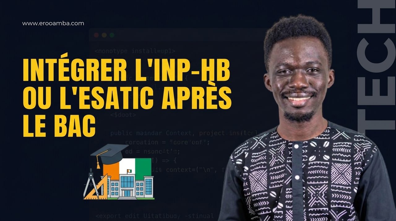 Pourquoi Vous Devez Tout Faire pour Intégrer l'INP-HB ou l'ESATIC après votre Bac