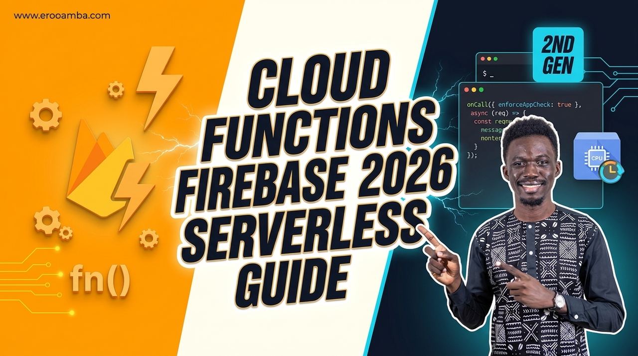 Cloud Functions for Firebase en 2026 : le guide complet du serverless Google