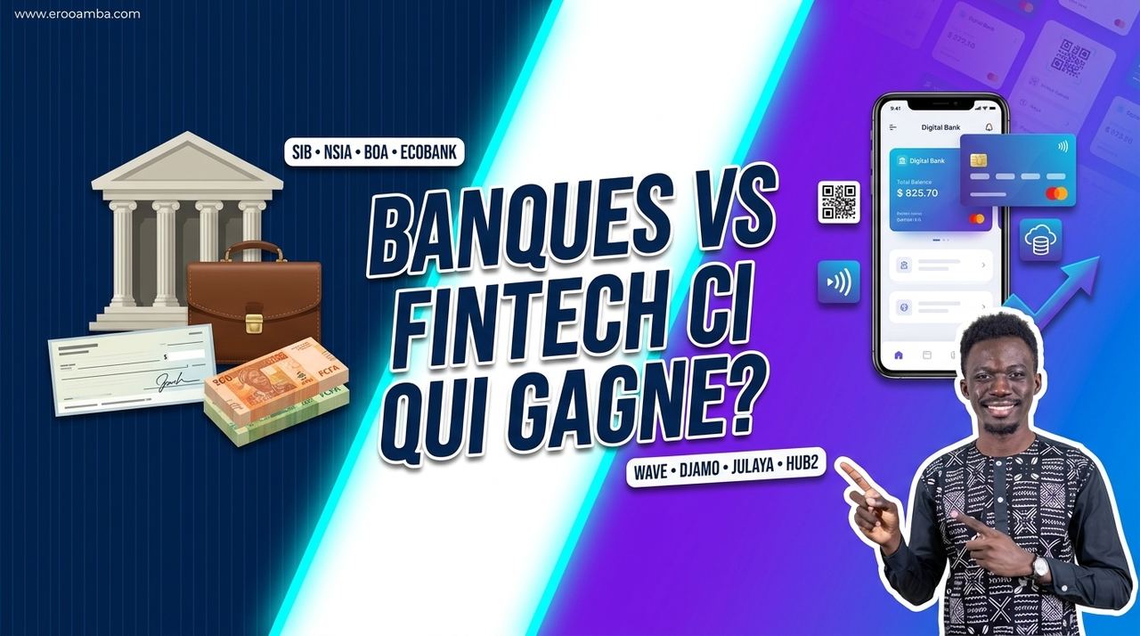Banques vs Fintech en Côte d'Ivoire 2026 : Qui Gagne pour Quel Usage ? (Wave, Djamo, Julaya, HUB2, Orange Money, MTN, Moov, Sendwave)