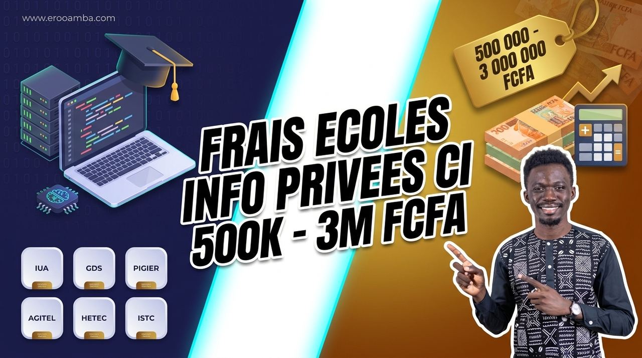 Frais de Scolarité Écoles d'Informatique Privées en Côte d'Ivoire 2026-2027 : Combien Coûte Vraiment une Formation Tech (IUA, GDS, Pigier, AGITEL, HETEC, HEC, ISTC, LOKO, ESIA)