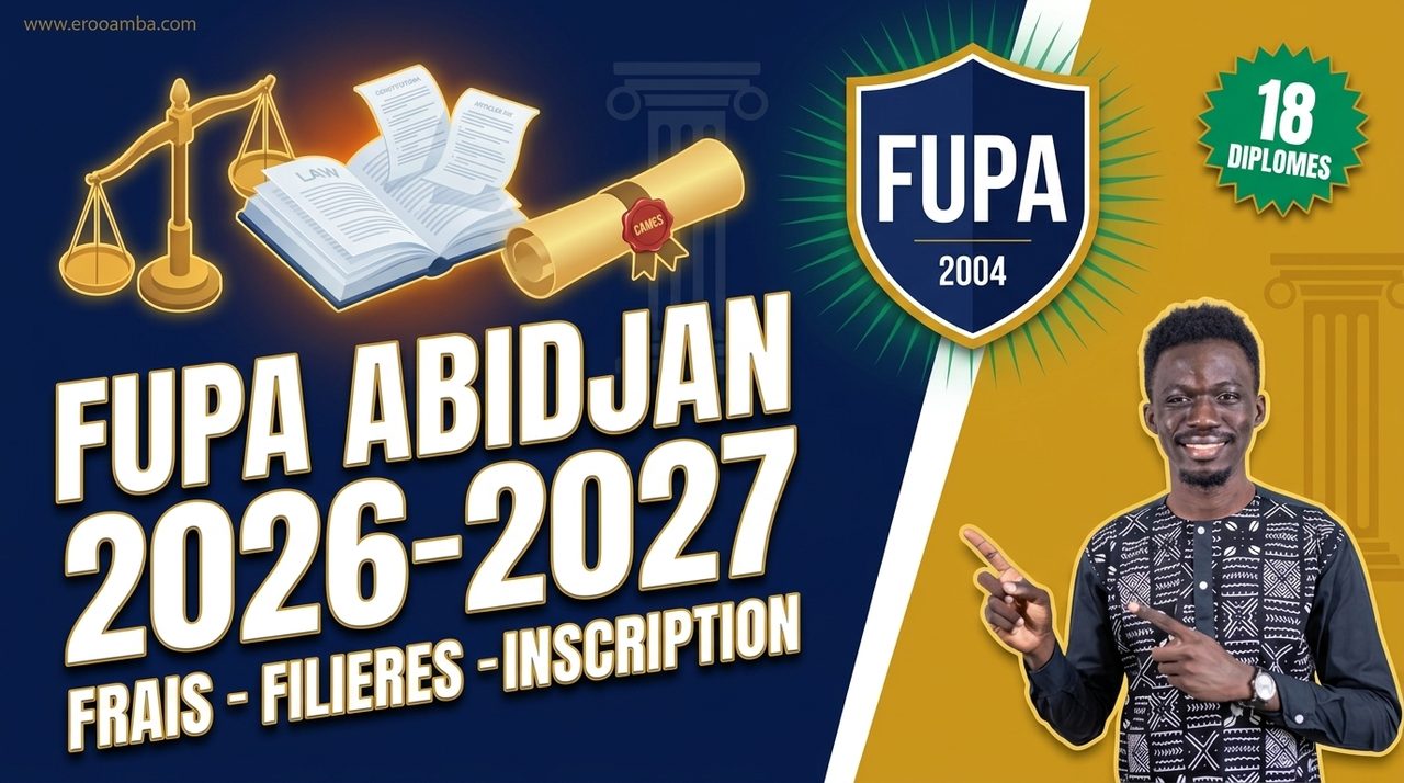 FUPA Abidjan 2026-2027 : Frais, Filières, Inscription (Guide Complet des Facultés Universitaires Privées)