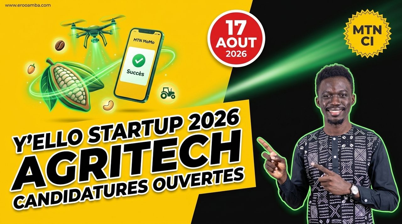 Y'ello Startup 2026 MTN CI : Candidatures AgriTech Ouvertes jusqu'au 17 Août (Guide Complet)