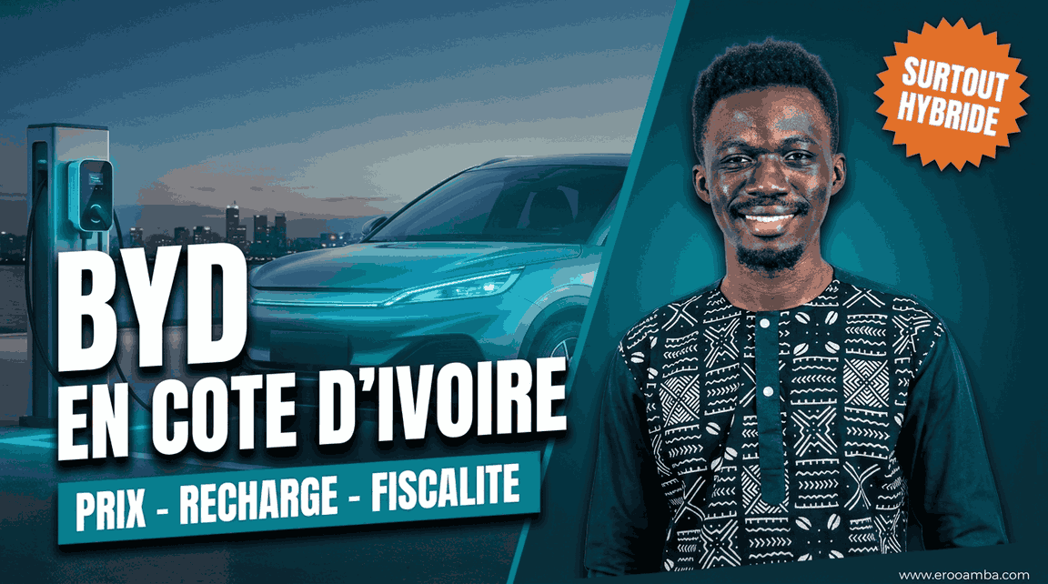 BYD en Côte d'Ivoire : Pourquoi la Gamme Vendue à Abidjan est Surtout Hybride, et ce que Disent Vraiment les Chiffres de la Douane