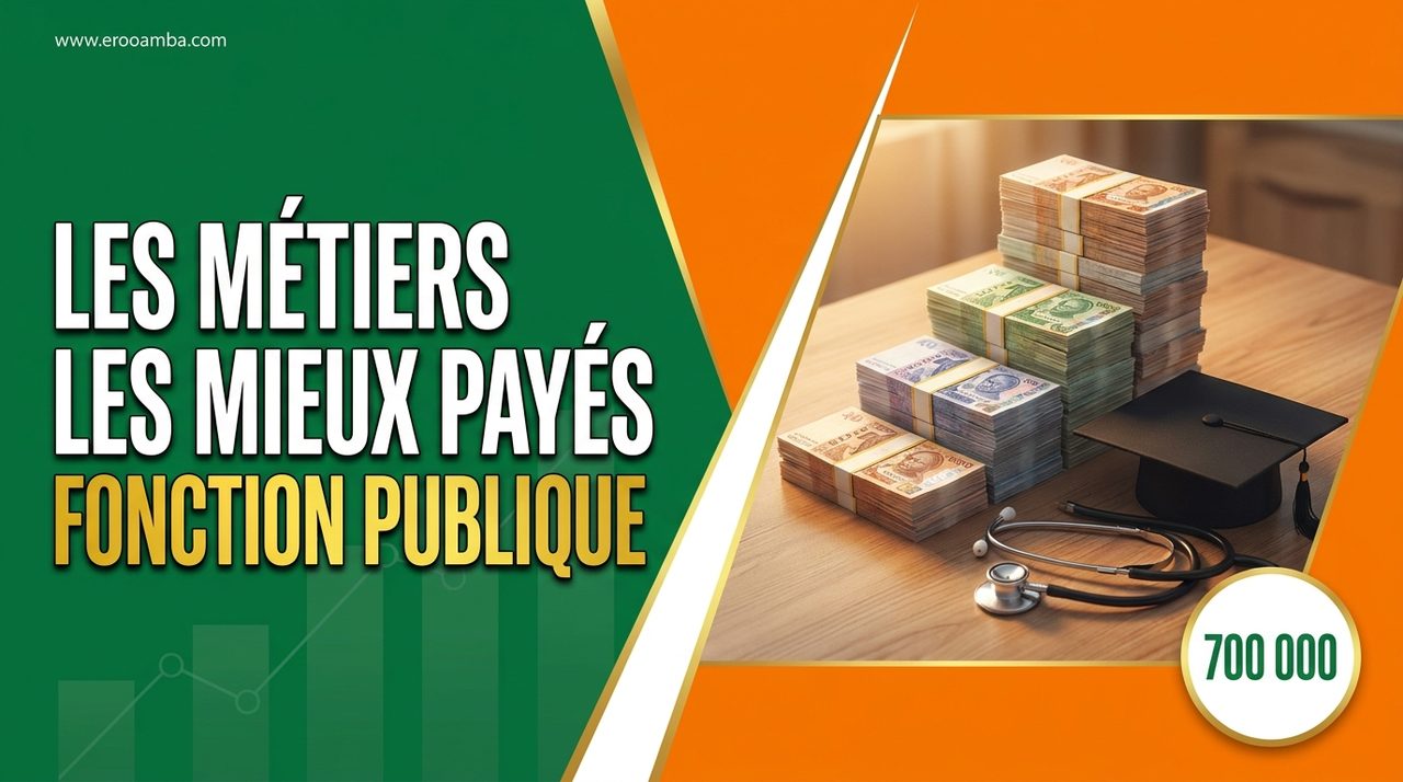 Les métiers les mieux payés de la fonction publique ivoirienne en 2026 (et pourquoi le grade ne fait pas tout)