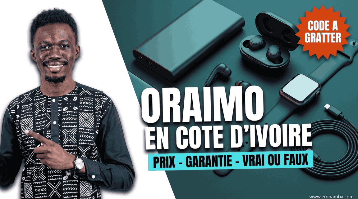 Oraimo en Côte d'Ivoire : Prix Réels, Durées de Garantie par Produit et Comment Vérifier qu'un Article n'est pas une Contrefaçon