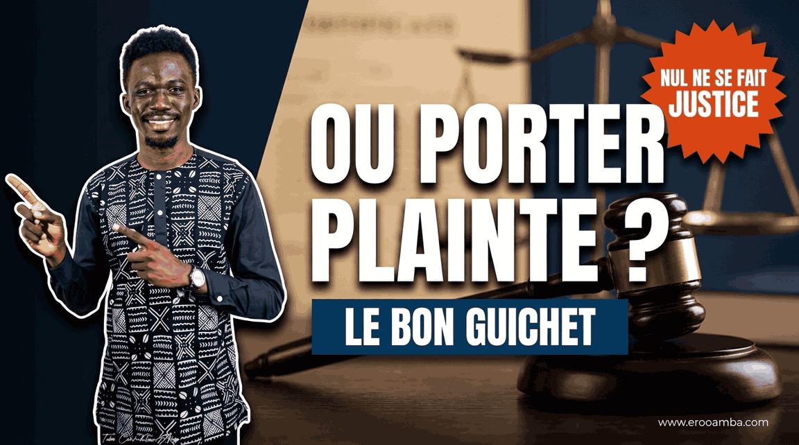 Où Porter Plainte en Côte d'Ivoire : le Bon Guichet selon Votre Problème, et Pourquoi Personne ne Doit se Faire Justice
