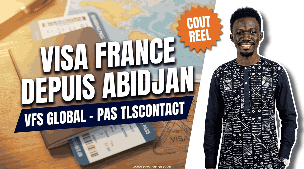 Visa pour la France depuis la Côte d'Ivoire : c'est VFS Global et non TLScontact, et le Coût Réel n'est pas Celui Annoncé