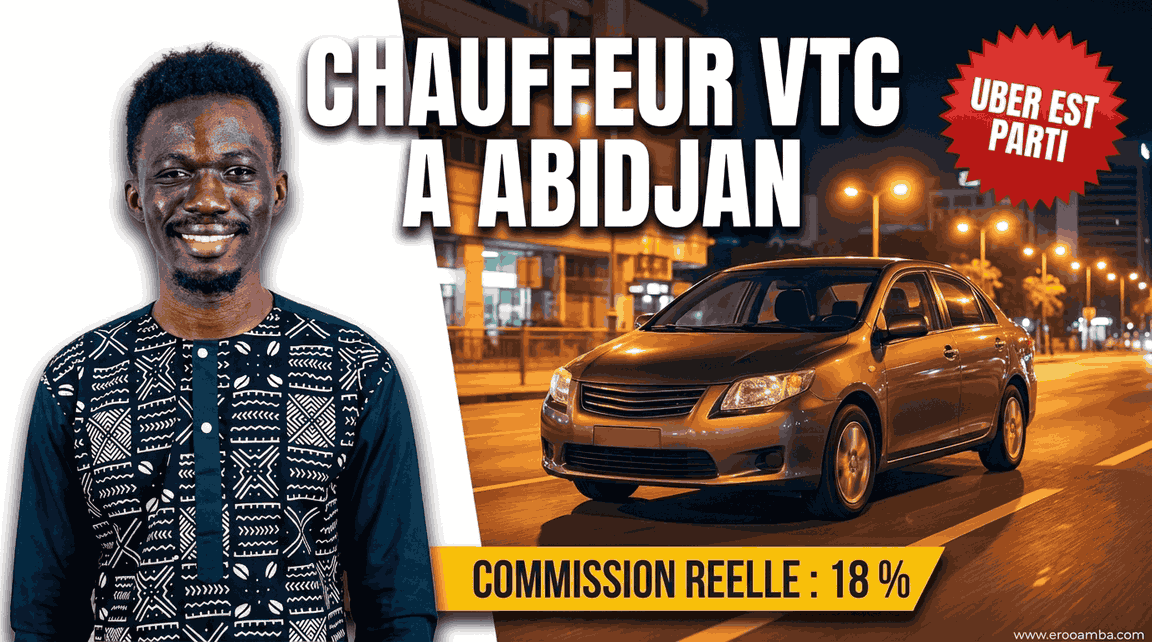Devenir Chauffeur VTC à Abidjan : Uber est Parti, la Commission Réelle est de 18 %, et le Décret Interdit ce que Font les Applications