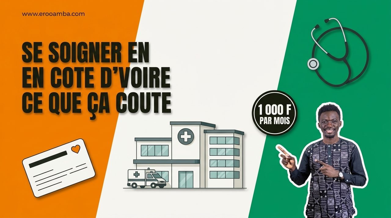 Se Soigner en Côte d'Ivoire 2026 : la CMU à 1 000 FCFA par Mois, les 5 CHU, et Pourquoi Aucun Tarif Hospitalier n'est Publié